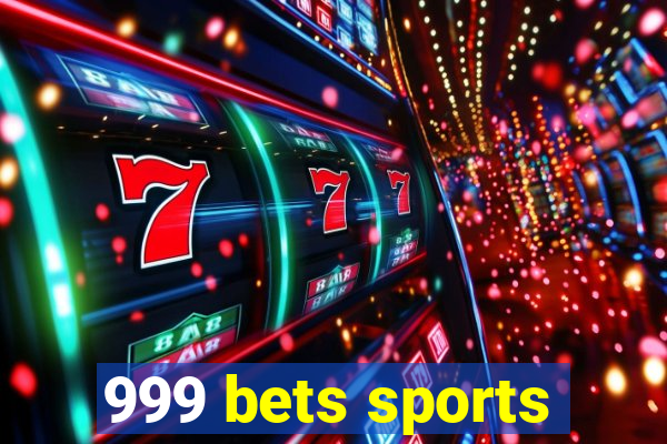 999 bets sports